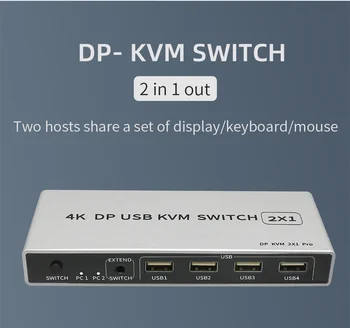 Dual-port 8K Displayport KVM Slēdzis USB Displayport KVM 144Hz DP Komutatoru 4KX2K/60Hz 2K/144Hz Displayport 2 in 1 out KVM USB